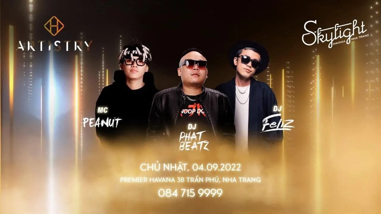 DJ PHATBEATZ & DJ FELIZ REPRESENTS MUSE INC TO SKYLIGHT HAVANA NHA TRANG