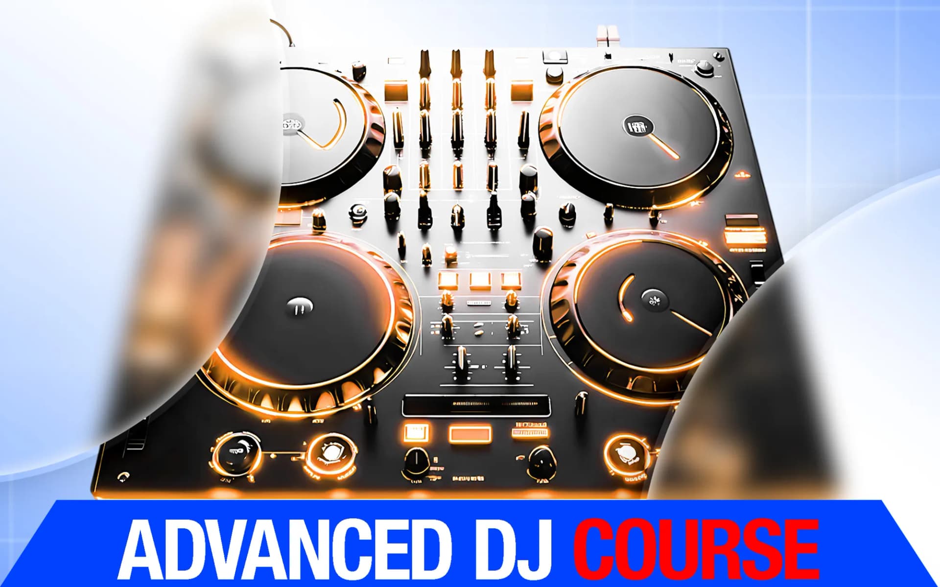Photo · Level 2 — Advanced DJ
